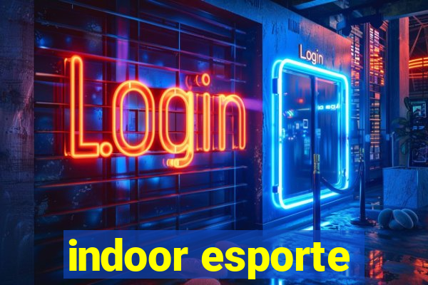 indoor esporte